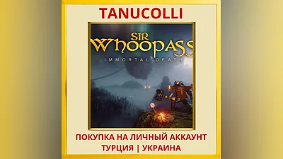 Sir Whoopass: Immortal Death PS5/PS Турция/Украина