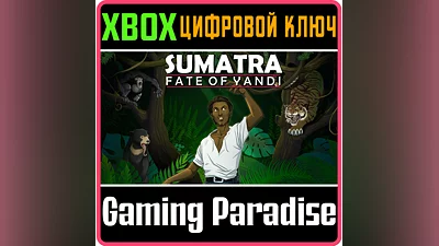 SUMATRA: FATE OF YANDI XBOX ONE/X|S КЛЮЧ