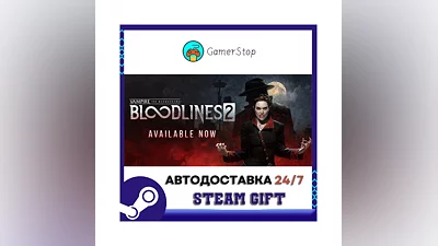 Vampire The Masquerade  - Bloodlines  2 STEAM GIFT АВТО