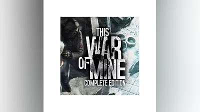 This War Of Mine: Complete Edition (Ключ Steam | РФ+СНГ