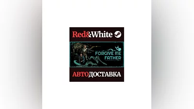Forgive me Father * STEAM РОССИЯ АВТОДОСТАВКА