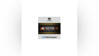 Builder Simulator VR Oculus Quest