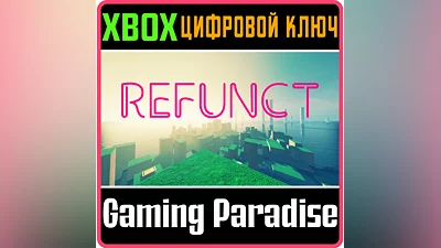 REFUNCT XBOX ONE/X|S КЛЮЧ
