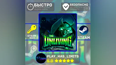 The Unliving КЛЮЧ STEAM Global + РФ