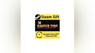 The Danger Zone   Steam Gift РФ/КЗ/др.