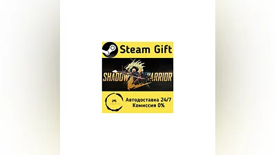 Shadow Warrior 2   Steam Gift РФ/КЗ/др.