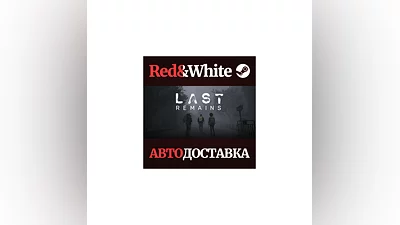 Last Remains * STEAM RU*KZ*UA*СНГ АВТОДОСТАВКА