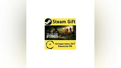 The Last Stand: Aftermath   Steam Gift РФ/КЗ/др.