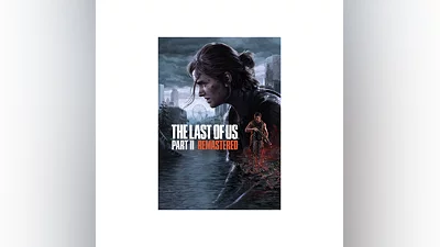 The Last of Us Part II Remastered (Steam Ключ Европа)