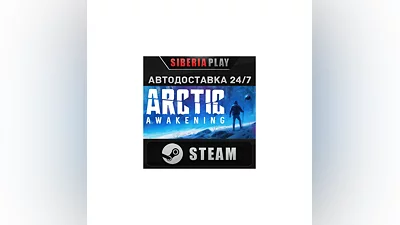 Arctic Awakening STEAM АВТО RU/UA/KZ/СНГ