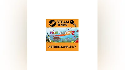 Fruit Ninja VR 2. STEAM-ключ (Global)