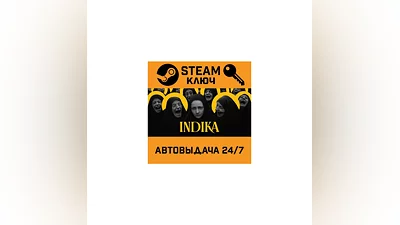 INDIKA. STEAM-ключ (Global)