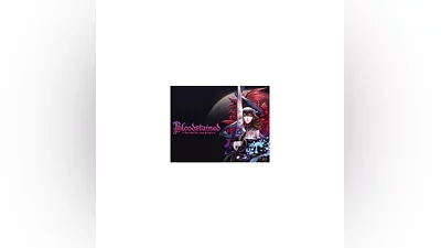 Bloodstained: Ritual of the Night (Steam KEY) + ПОДАРОК