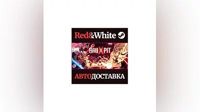 BALL x PIT * STEAM RU*KZ*UA*СНГ АВТОДОСТАВКА