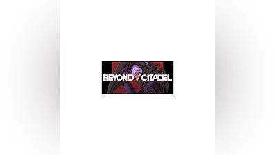 Beyond Citadel - STEAM GIFT РОССИЯ