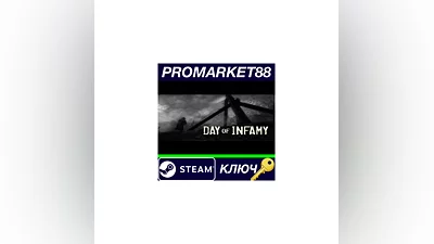Day of Infamy Deluxe Edition Steam КЛЮЧ  GLOBAL