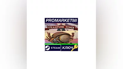 Steampunk Tower 2 Steam КЛЮЧ   GLOBAL