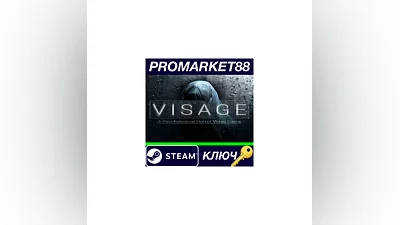Visage Steam КЛЮЧ   GLOBAL