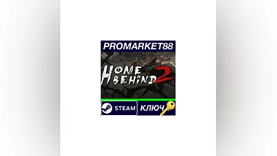 Home Behind 2 Steam КЛЮЧ   GLOBAL