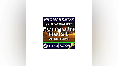 The Greatest Penguin Heist of All Time Steam КЛЮЧ