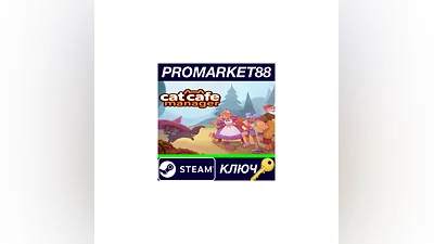 Cat Cafe Manager Steam КЛЮЧ   GLOBAL