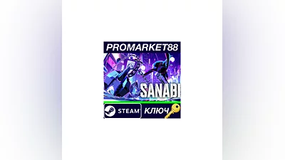 SANABI Steam КЛЮЧ   GLOBAL