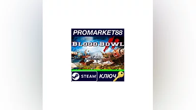 Blood Bowl 2 EU Steam КЛЮЧ   ЕВРОПА