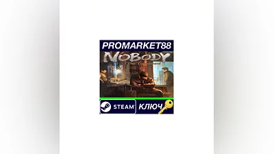 Nobody - The Turnaround Steam КЛЮЧ   GLOBAL