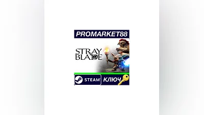 Stray Blade Steam КЛЮЧ   GLOBAL