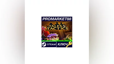 Tales & Tactics Steam КЛЮЧ   GLOBAL