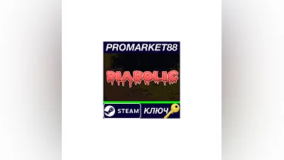 Diabolic Steam КЛЮЧ   GLOBAL