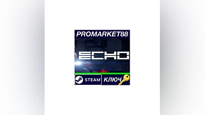 ECHO EU Steam КЛЮЧ   ЕВРОПА