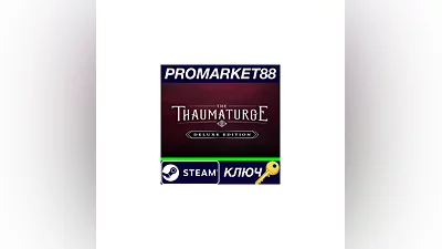 The Thaumaturge Deluxe Edition Steam КЛЮЧ  GLOBAL