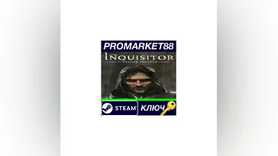 The Inquisitor: Deluxe Edition Steam КЛЮЧ  GLOBAL