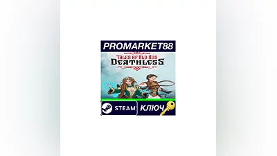 Deathless. Tales of Old Rus Steam КЛЮЧ  GLOBAL