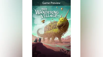 The Wandering Village (Game Preview)  XBOX  Быстро