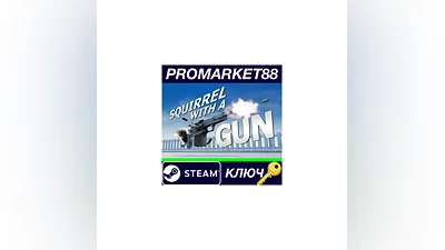Squirrel with a Gun RoW Steam КЛЮЧ   ЕВРОПА