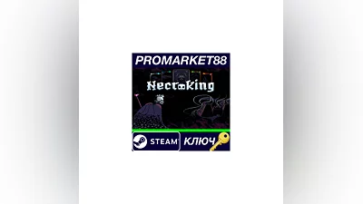 Necroking Steam КЛЮЧ   GLOBAL
