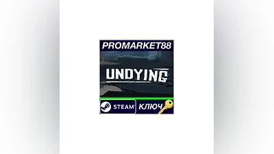 UNDYING Early Access Bundle Steam КЛЮЧ  GLOBAL
