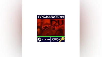DUSK Steam КЛЮЧ   GLOBAL
