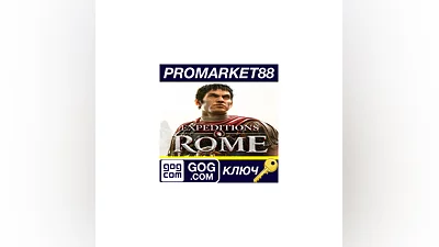 Expeditions: Rome GOG КЛЮЧ   GLOBAL