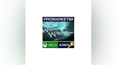 Whispering Willows EU XBOX One КЛЮЧ   ЕВРОПА