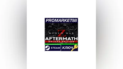 World War Z: Aftermath Deluxe Edition EU Steam КЛЮЧ