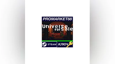 Universe For Sale Steam КЛЮЧ   GLOBAL