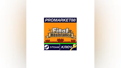 Final Resistance Steam КЛЮЧ   GLOBAL