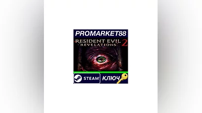 Resident Evil Revelations 2 Steam КЛЮЧ  GLOBAL