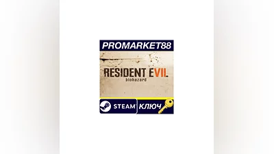 Resident Evil 7: Biohazard RU/CIS Steam КЛЮЧ  RU+CIS