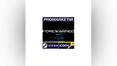 FOREWARNED EU Steam КЛЮЧ   ЕВРОПА