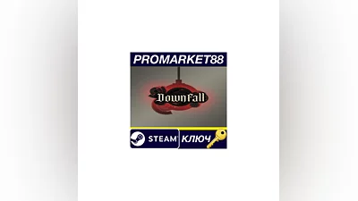 Downfall (2024) Steam КЛЮЧ   GLOBAL