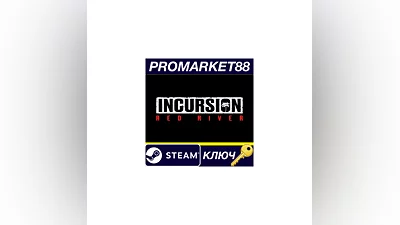 Incursion Red River Steam КЛЮЧ   GLOBAL